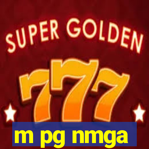 m pg nmga